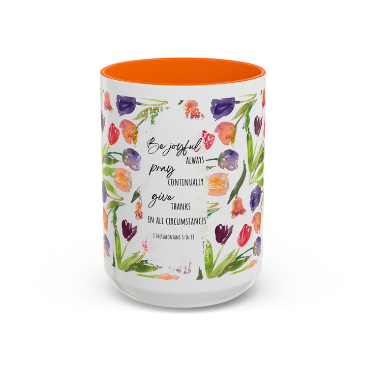 Be Joyful Always – Watercolor Tulip Scripture Mug