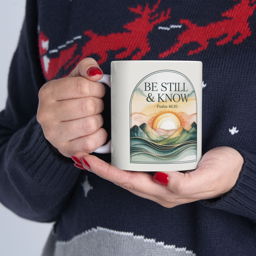 Be Still & Know – Psalm 46:10 Christian Mug