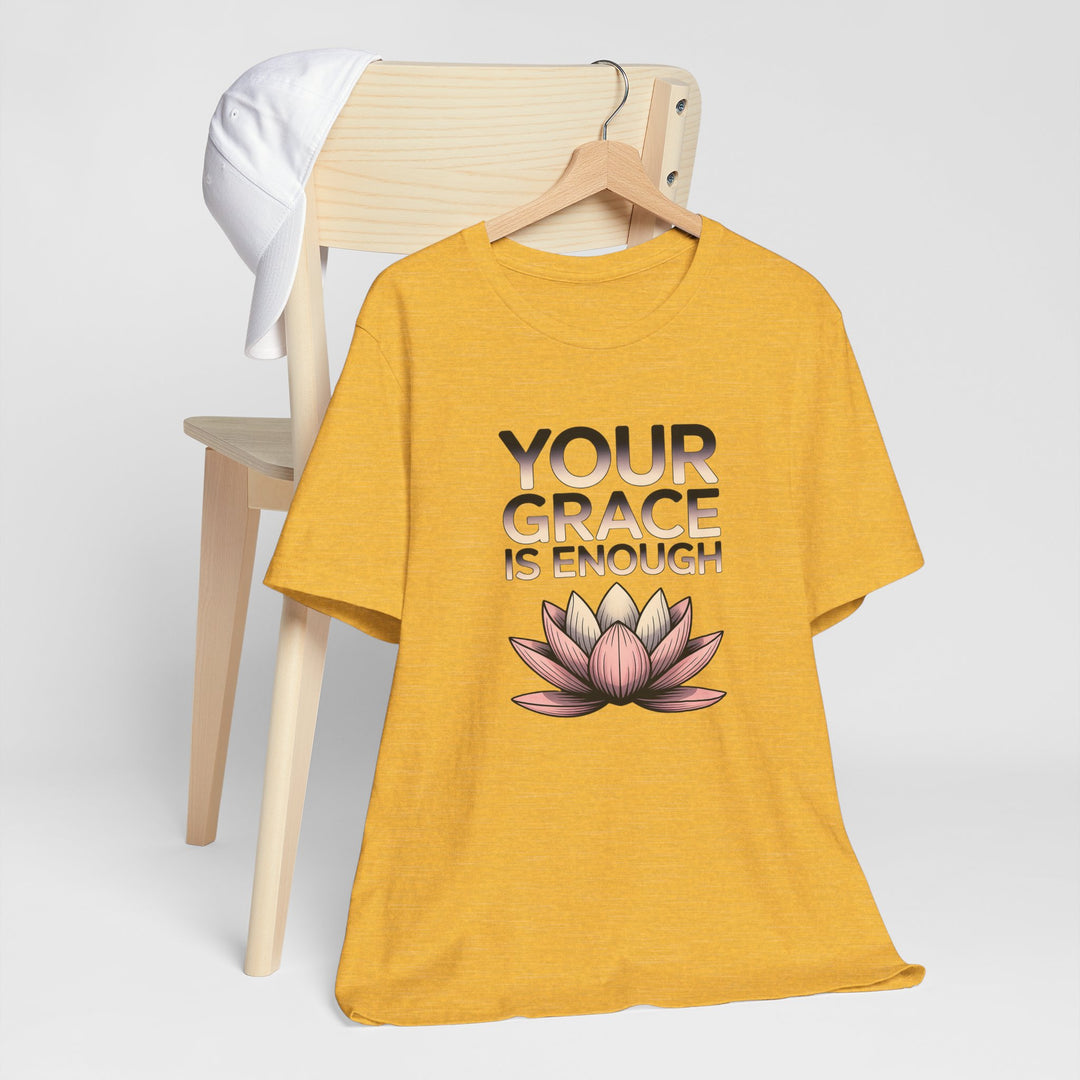 Inspirational Lotus Tee - Your Grace Is Enough, Motivational Shirt, Unisex Short Sleeve, Gift for Mindfulness Lovers, Spiritual Apparel