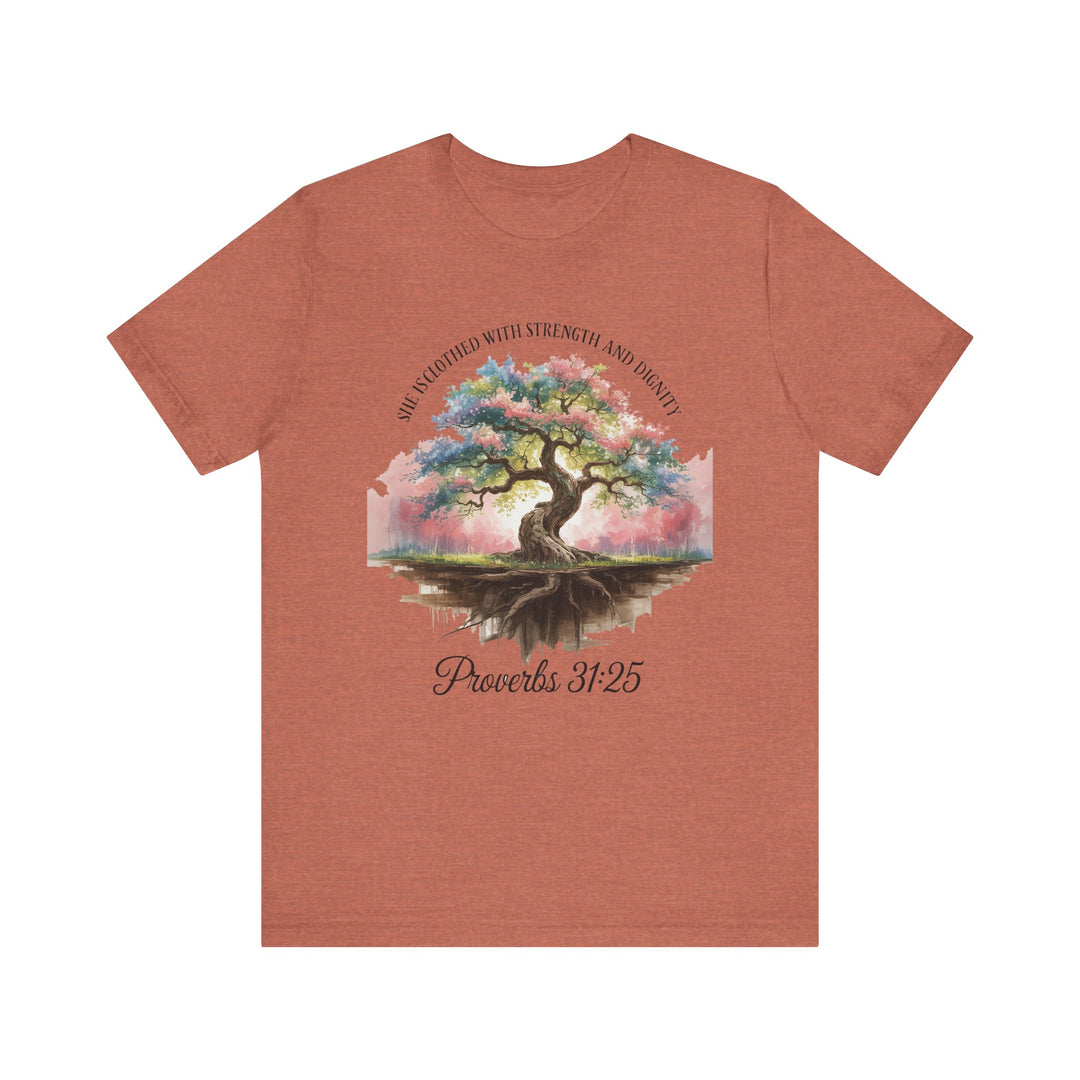 Tree of Life Tee Shirt - She Is Clothed with Strength and Dignity Proverbs 31:25 Watercolor Design