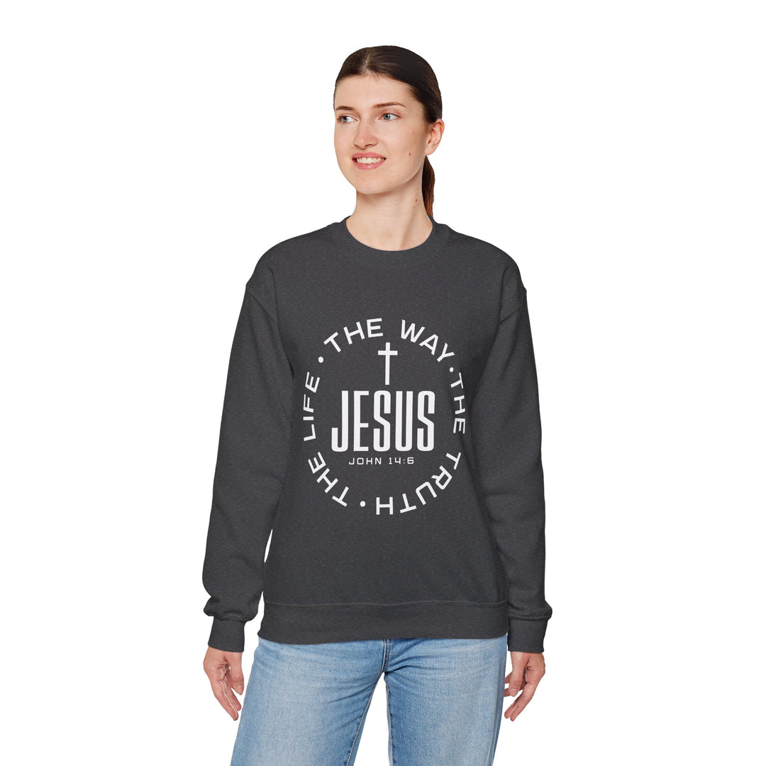 Jesus The Way, The Truth, and The Life Sweatshirt