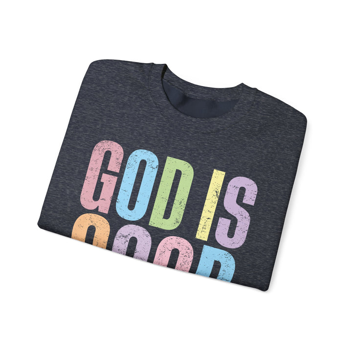 Inspirational God is Good Sweatshirt, Religious Crewneck, Faith-Based Apparel, Comfortable Casual Wear, Church Gift, Positive Vibes