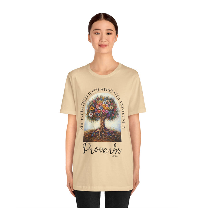 Faith Tee - She Is Clothed with Strength and Dignity - Proverbs 31:25