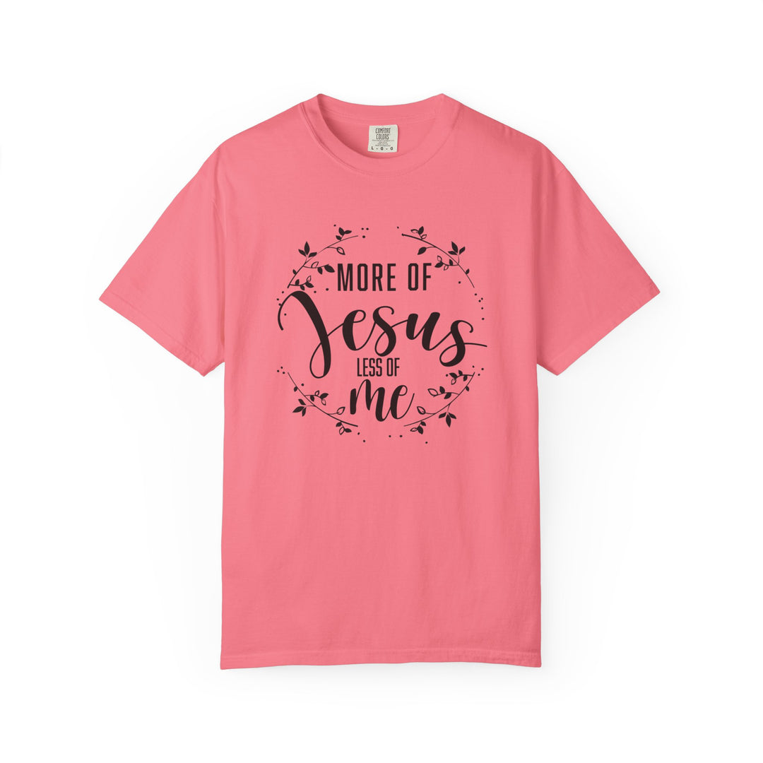 Faithful Hand-lettered T-shirt - More of Jesus, Less of Me