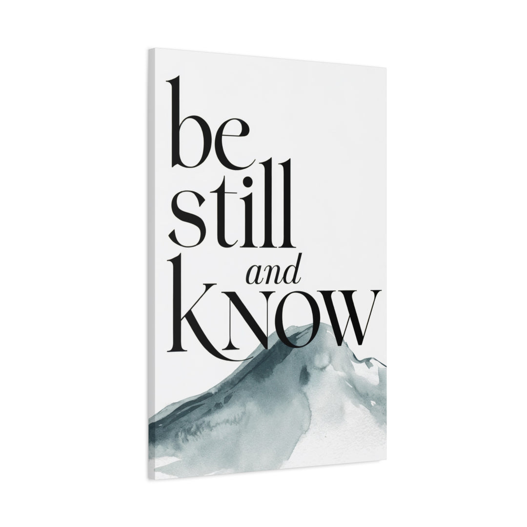 Be Still and Know – Psalm 46:10 Canvas Print | Minimalist Christian Wall Art with Mountain Design