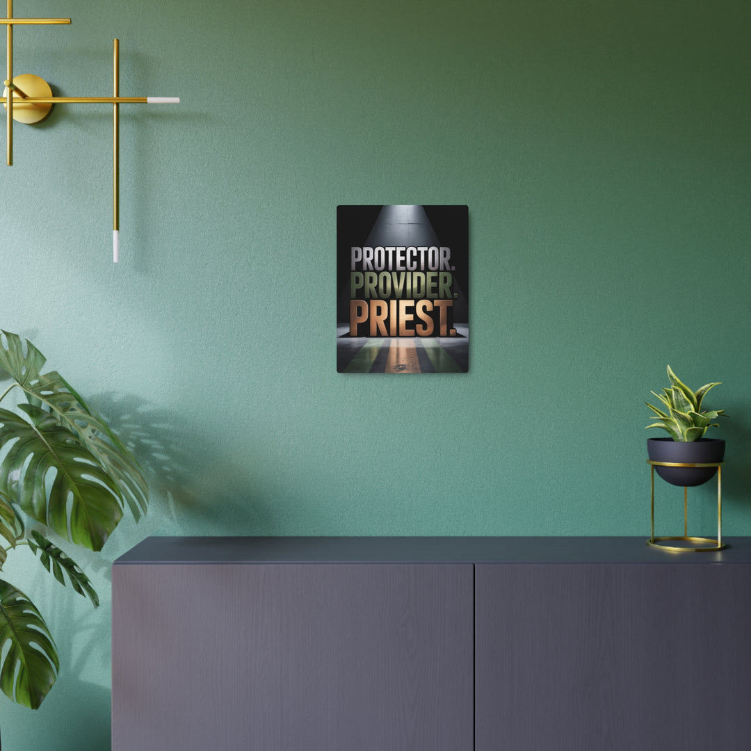 "Protector, Provider, Priest" - Three Roles of Godly Fathers Metal Wall Art