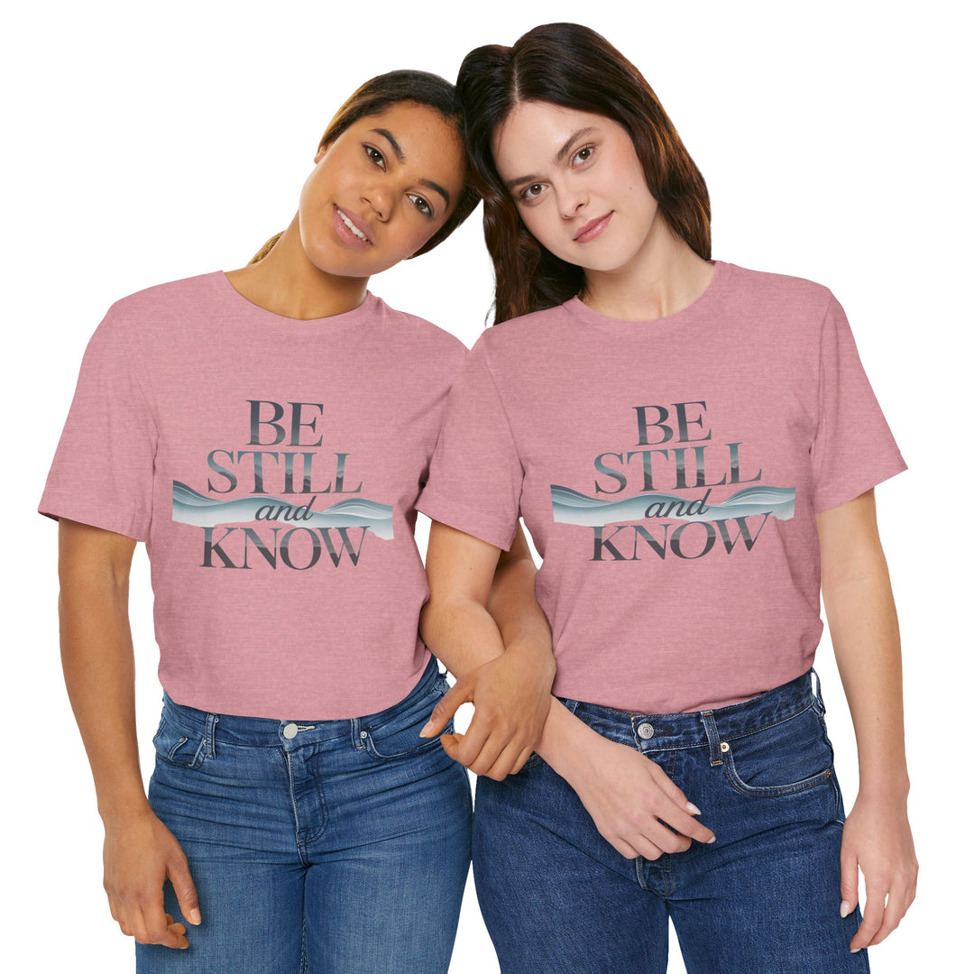 Be Still and Know - Faithful Waves Tee