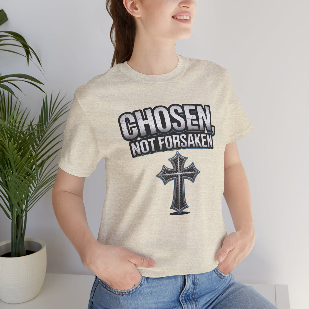 Unisex Inspirational Christian Tee - Chosen Not Forsaken, Faith-Based Shirt, Religious Apparel, Gift for Believers, Unique Faith T-Shirt