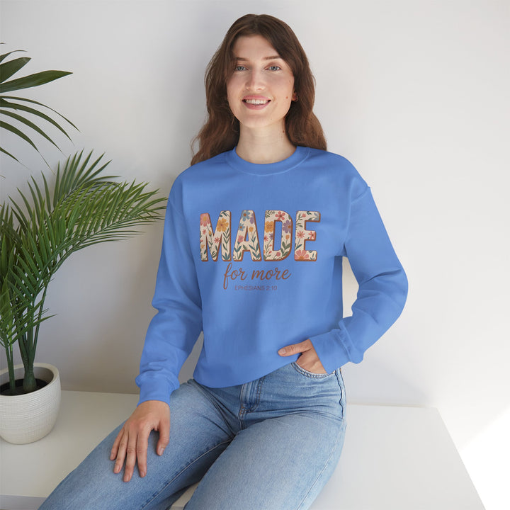 Inspirational Crewneck Sweatshirt, Made for More Gift, Cozy Sweatshirt, Motivational Apparel, Christian Sweatshirt, Unisex Casual Wear