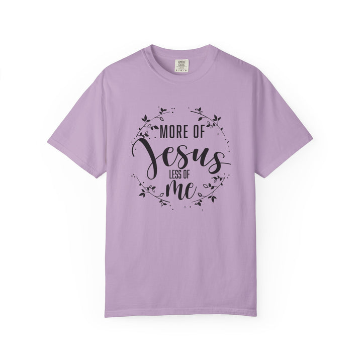 Faithful Hand-lettered T-shirt - More of Jesus, Less of Me