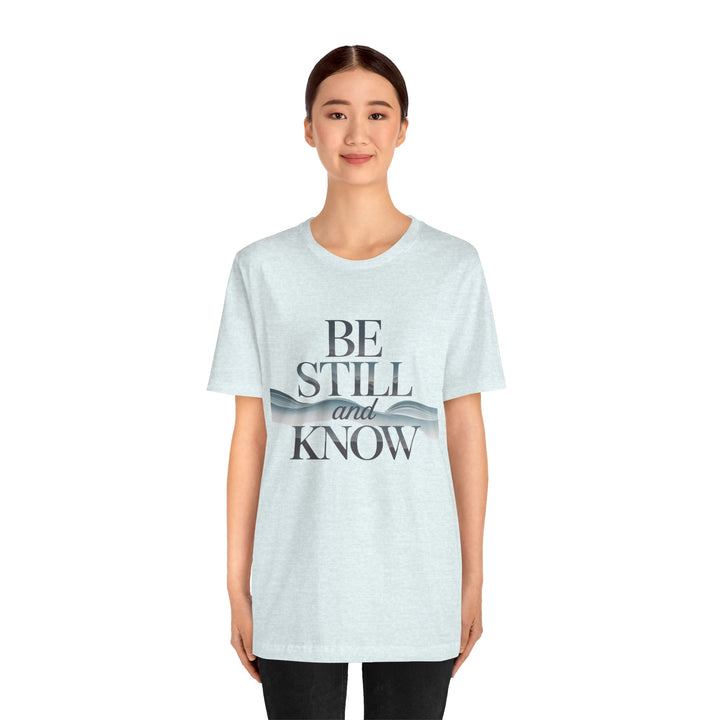 Be Still and Know - Faithful Waves Tee
