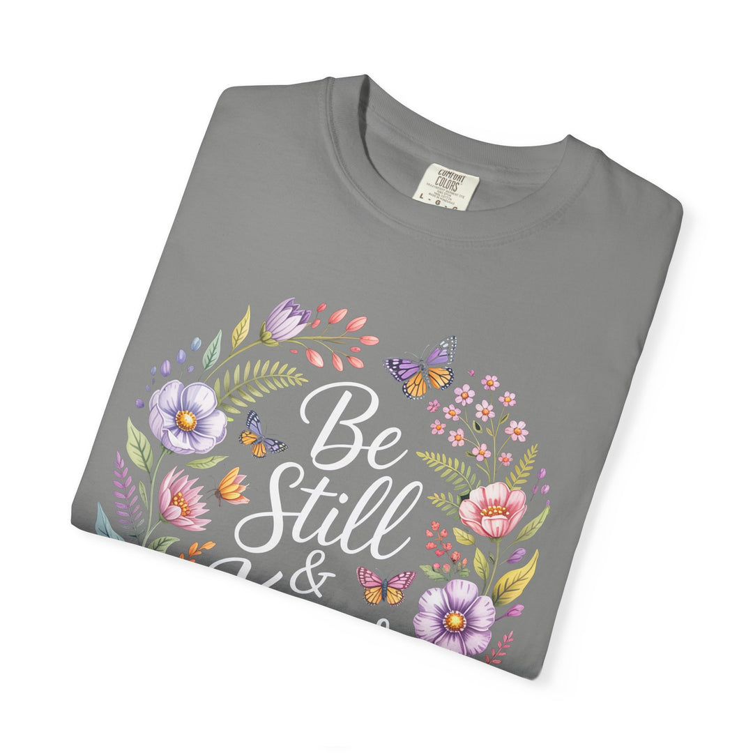 Be Still & Know T-shirt