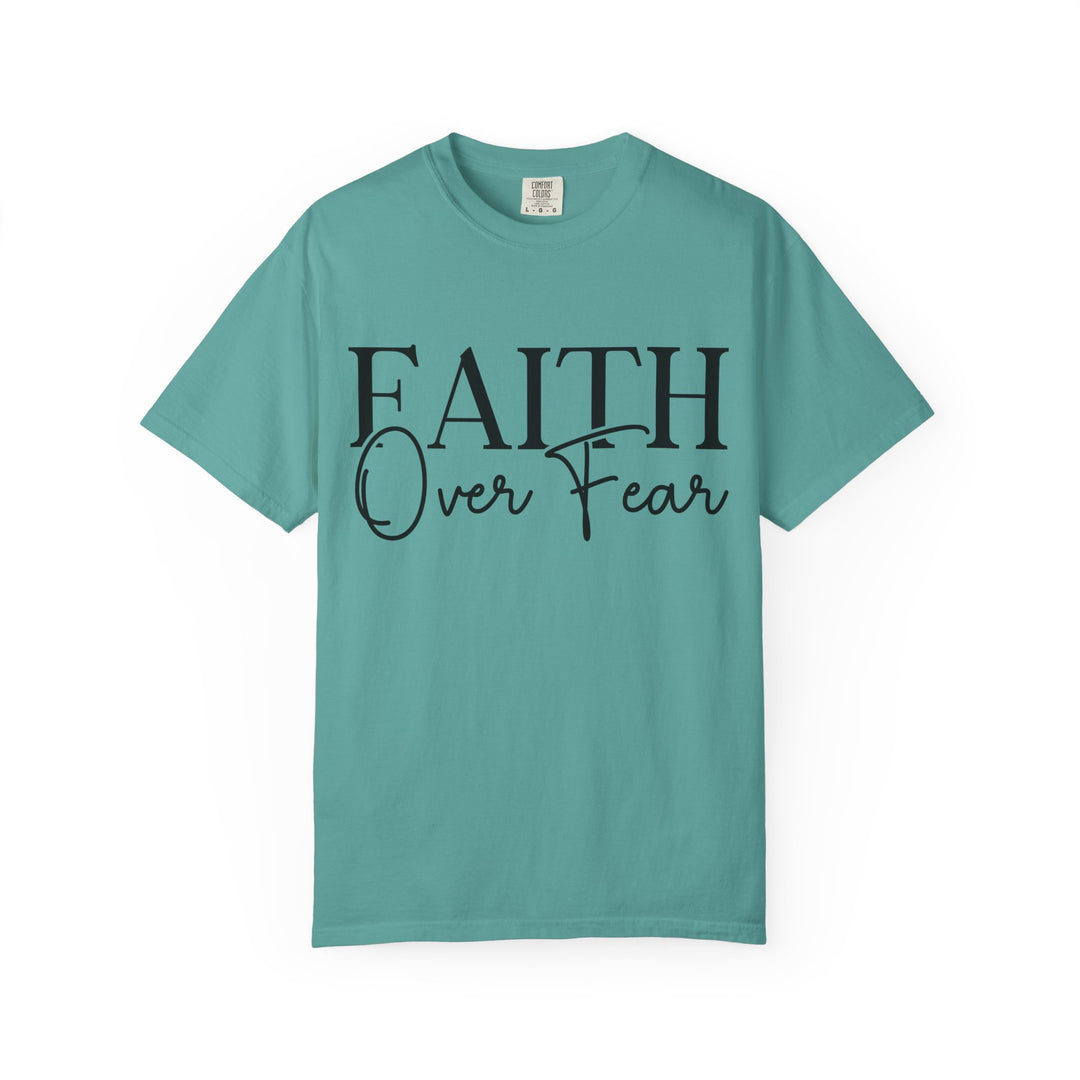 Faith Over Fear T-shirt