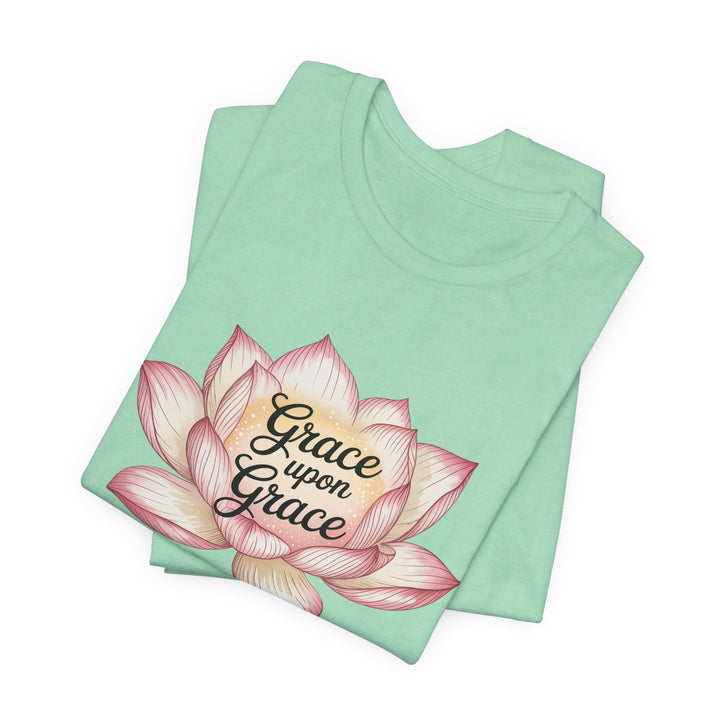 Lotus Blossom Inspirational Tee, Grace Upon Grace T-shirt, Mindfulness Gift, Spiritual Apparel, Relaxed Fit Tee, Yoga Wear