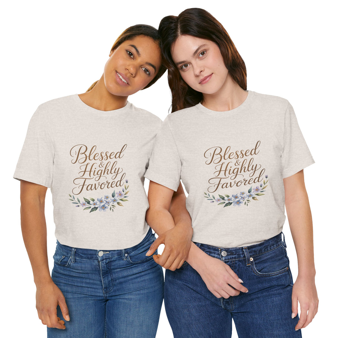 Floral Blessings Tee - Blessed Highly Favored, Inspirational T-Shirt, Gift for Her, Christian Apparel, Faith-Based Fashion