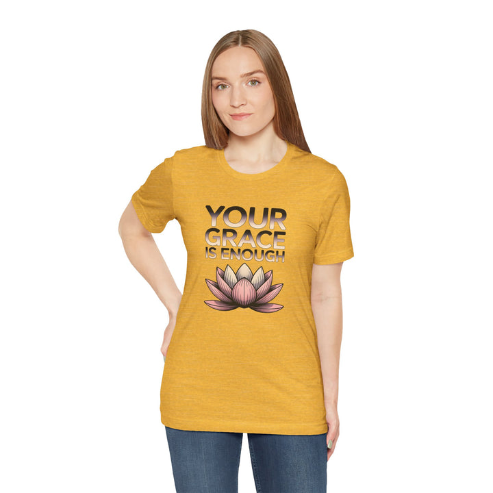 Inspirational Lotus Tee - Your Grace Is Enough, Motivational Shirt, Unisex Short Sleeve, Gift for Mindfulness Lovers, Spiritual Apparel