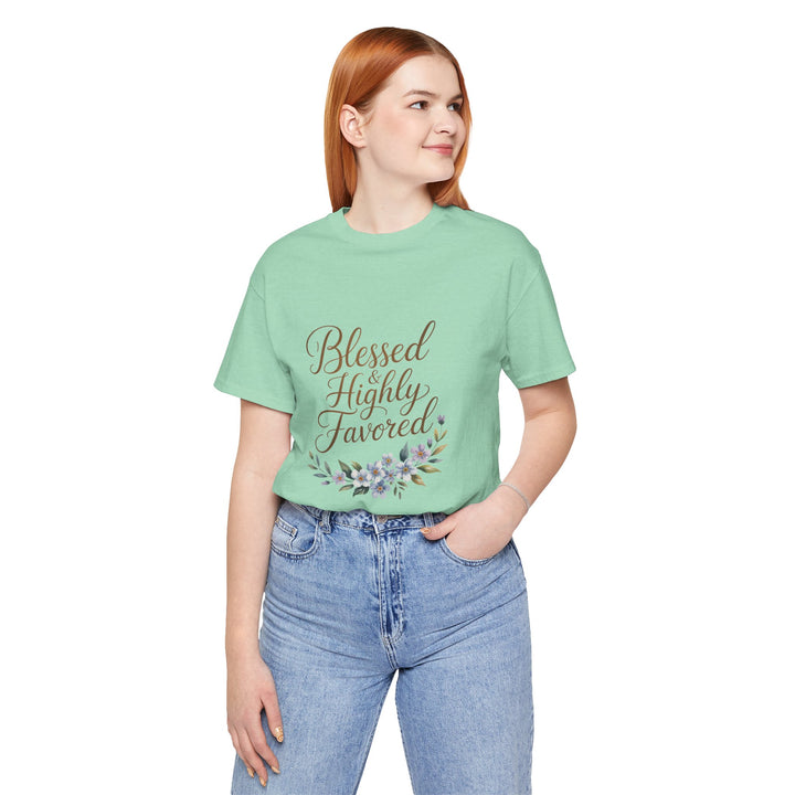 Floral Blessings Tee - Blessed Highly Favored, Inspirational T-Shirt, Gift for Her, Christian Apparel, Faith-Based Fashion