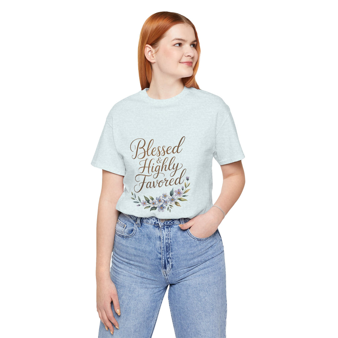 Floral Blessings Tee - Blessed Highly Favored, Inspirational T-Shirt, Gift for Her, Christian Apparel, Faith-Based Fashion
