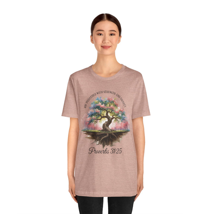 Tree of Life Tee Shirt - She Is Clothed with Strength and Dignity Proverbs 31:25 Watercolor Design