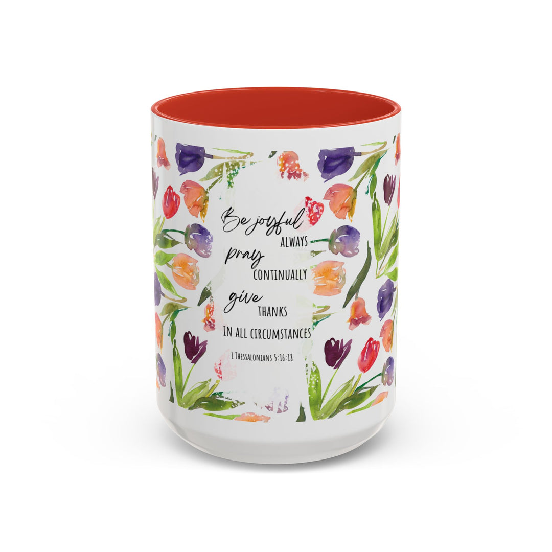 Be Joyful Always – Watercolor Tulip Scripture Mug