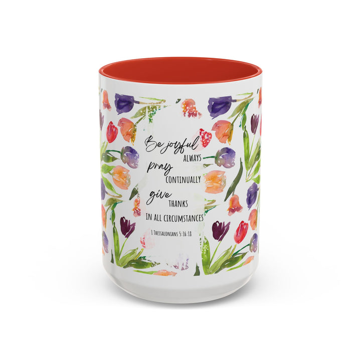 Be Joyful Always – Watercolor Tulip Scripture Mug