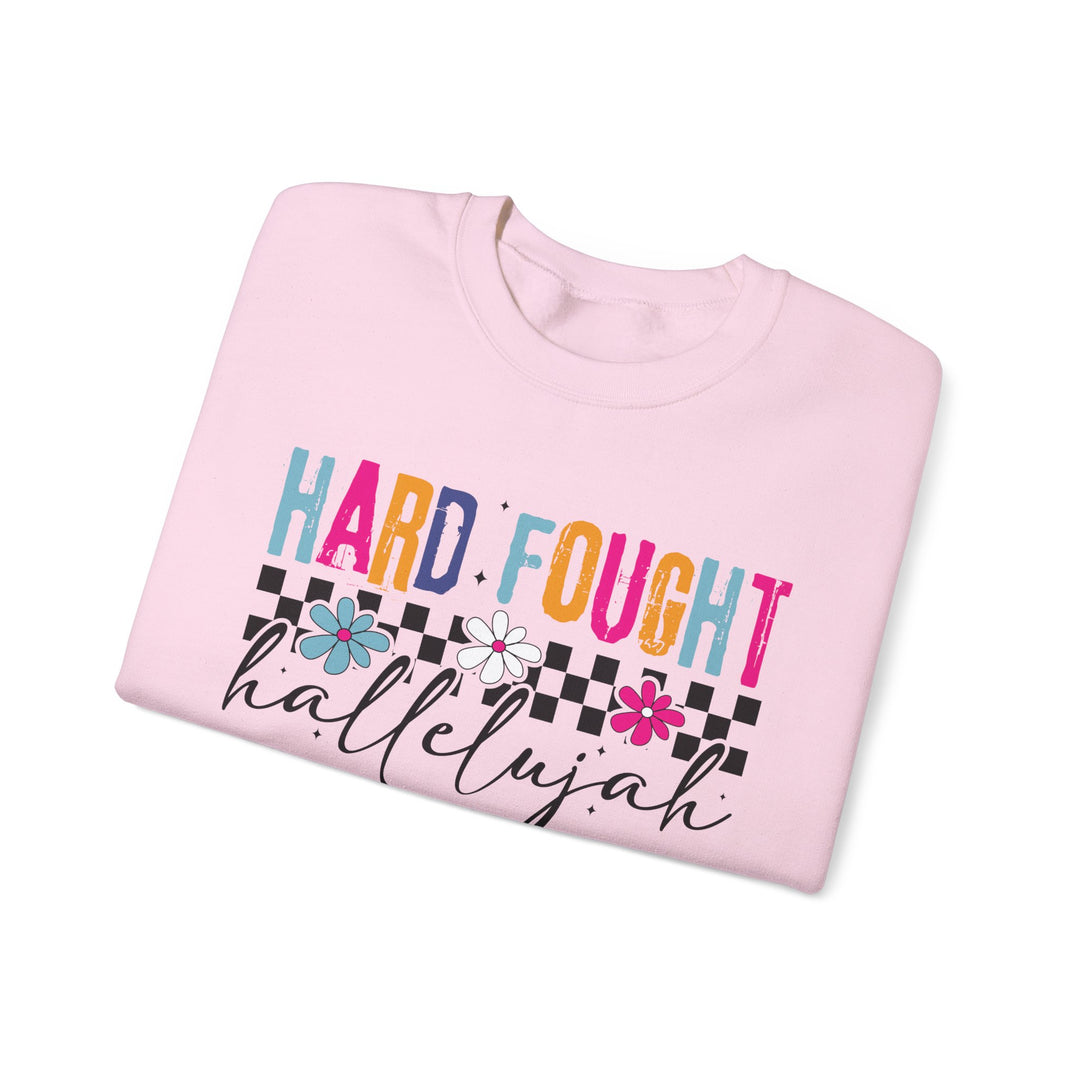 Hard Fought Hallelujah Sweatshirt | Inspirational Crewneck | Gift for Her | Cozy Casual Wear | Perfect for Holidays and Celebrations