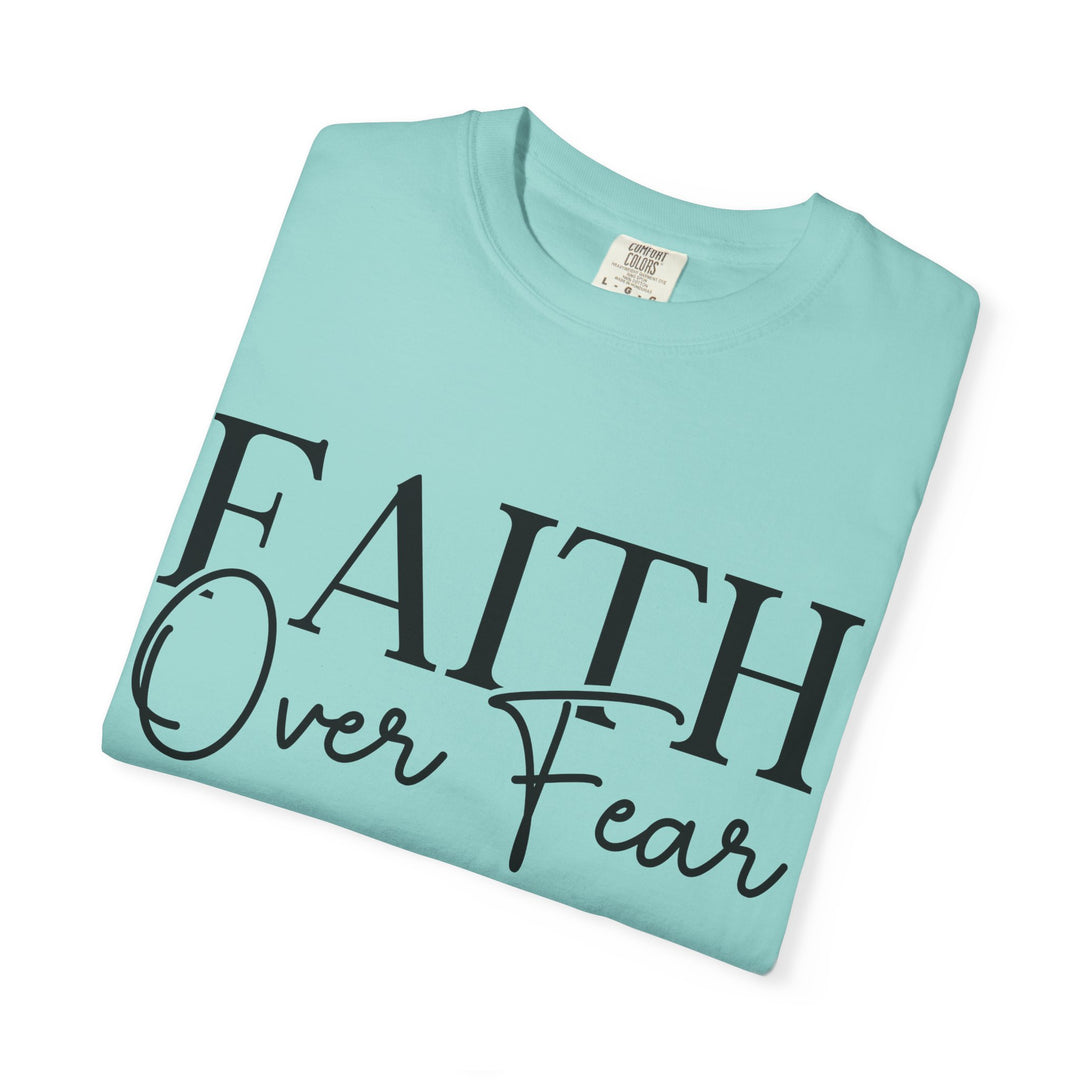 Faith Over Fear T-shirt