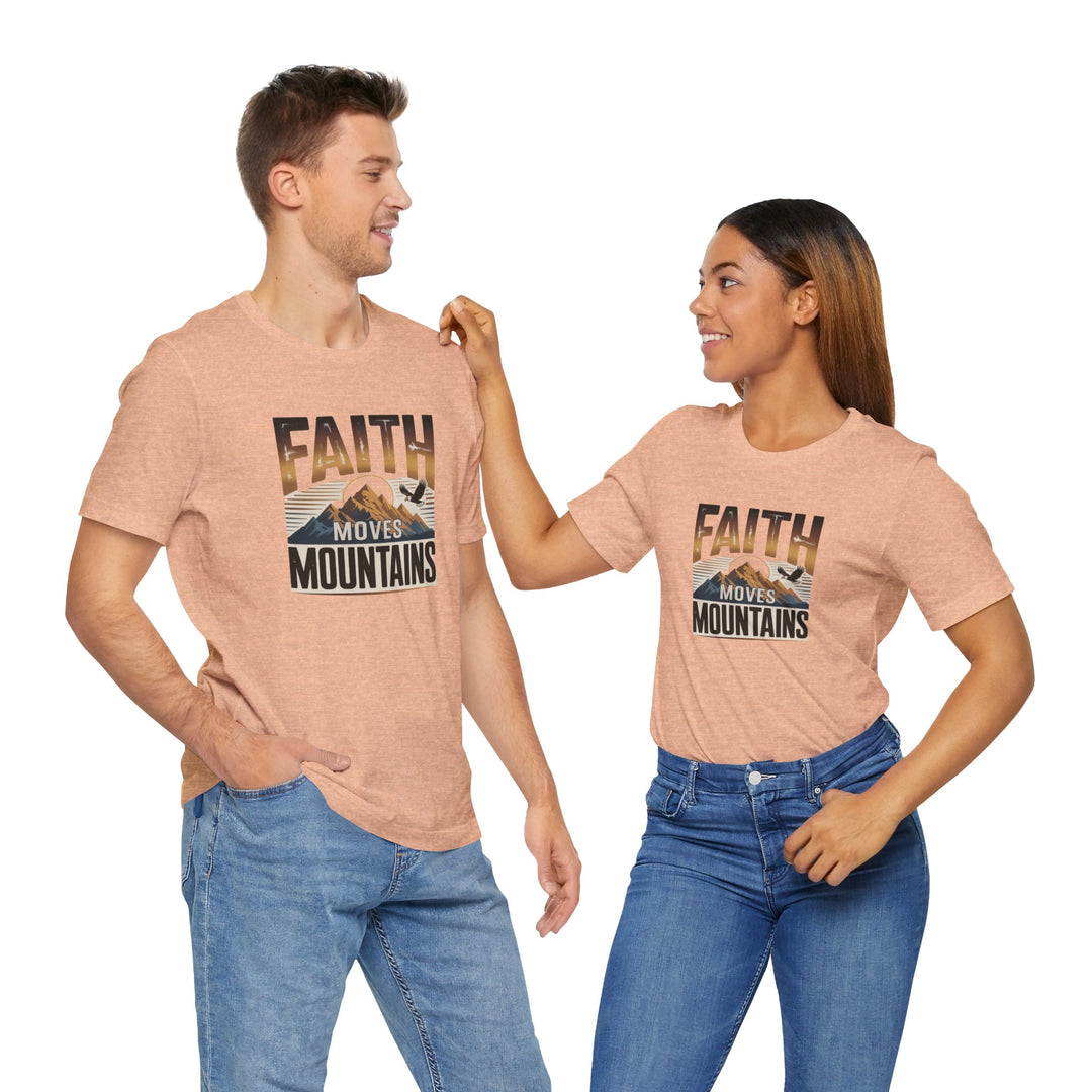 Faith Moves Mountains Tee, Inspirational Shirt, Motivational T-Shirt, Gift for Nature Lovers, Unisex Casual Wear