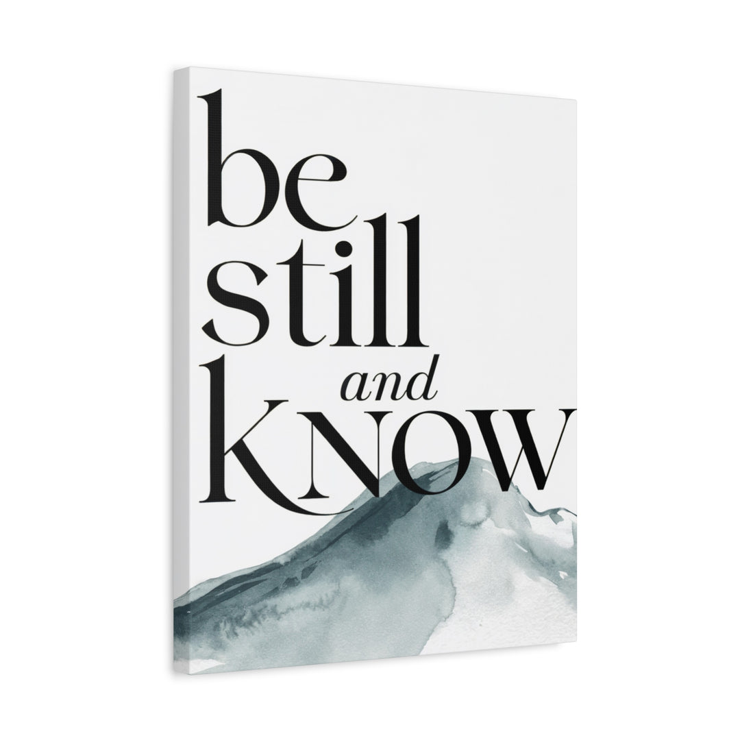 Be Still and Know – Psalm 46:10 Canvas Print | Minimalist Christian Wall Art with Mountain Design