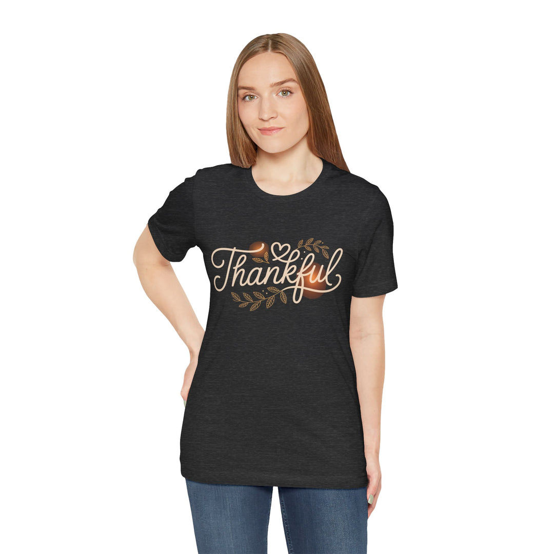Thankful Tee - Unisex Jersey Short Sleeve Shirt for Thanksgiving, Gratitude Gift, Casual Wear, Family Gathering, Everyday Comfort