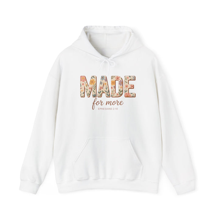 Hoodie - 'MADE for more' Ephesians 2:10 Floral Design
