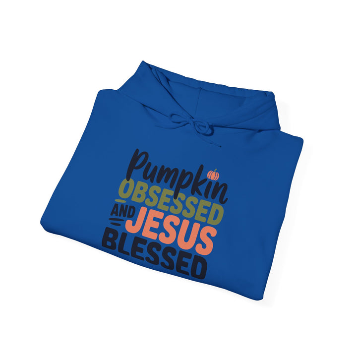 Hooded Sweatshirt - Pumpkin Obsessed and Jesus Blessed Fall Design