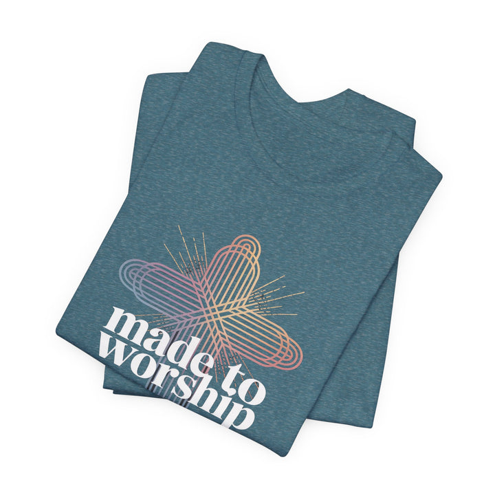 Made to Worship Unisex Tee, Inspirational T-Shirt, Faith Apparel, Christian Gift, Church Wear, Casual Outfit