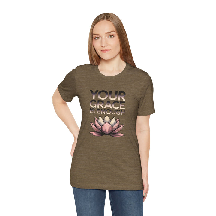 Inspirational Lotus Tee - Your Grace Is Enough, Motivational Shirt, Unisex Short Sleeve, Gift for Mindfulness Lovers, Spiritual Apparel