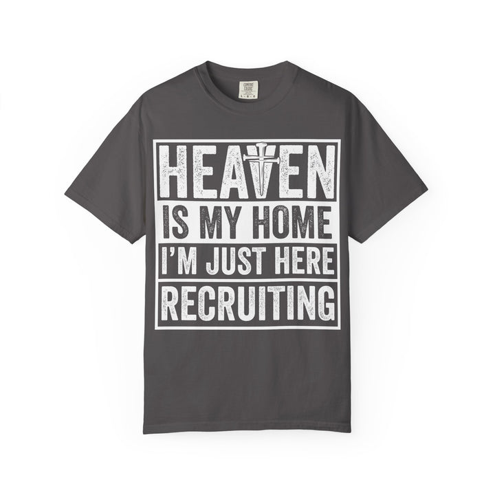 Heaven Is My Home - I'm Just Here Recruiting