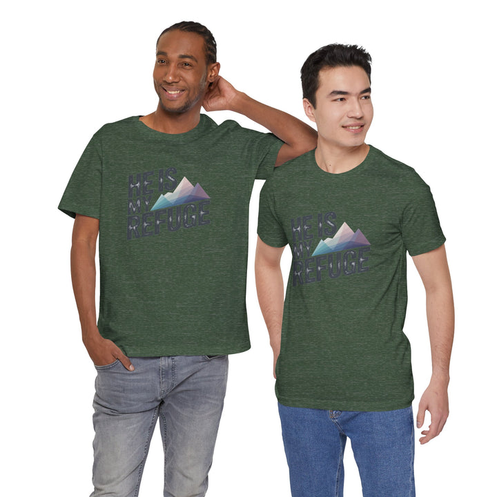 Inspirational Graphic Tee | He Is My Refuge | Christian T-Shirt, Casual Wear, Gift for Him, Faith-Based Apparel, Summer Style