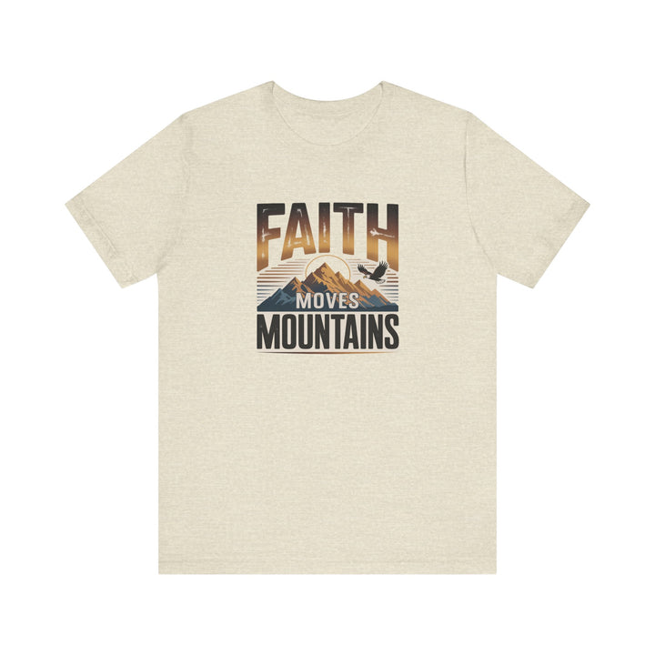 Faith Moves Mountains Tee, Inspirational Shirt, Motivational T-Shirt, Gift for Nature Lovers, Unisex Casual Wear