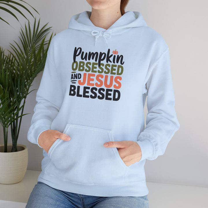 Hooded Sweatshirt - Pumpkin Obsessed and Jesus Blessed Fall Design