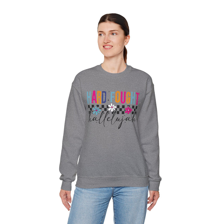 Hard Fought Hallelujah Sweatshirt | Inspirational Crewneck | Gift for Her | Cozy Casual Wear | Perfect for Holidays and Celebrations