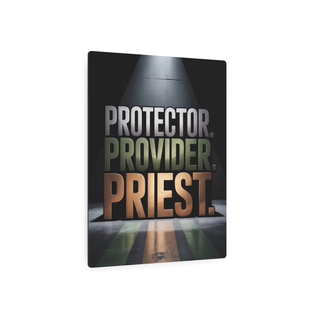 "Protector, Provider, Priest" - Three Roles of Godly Fathers Metal Wall Art