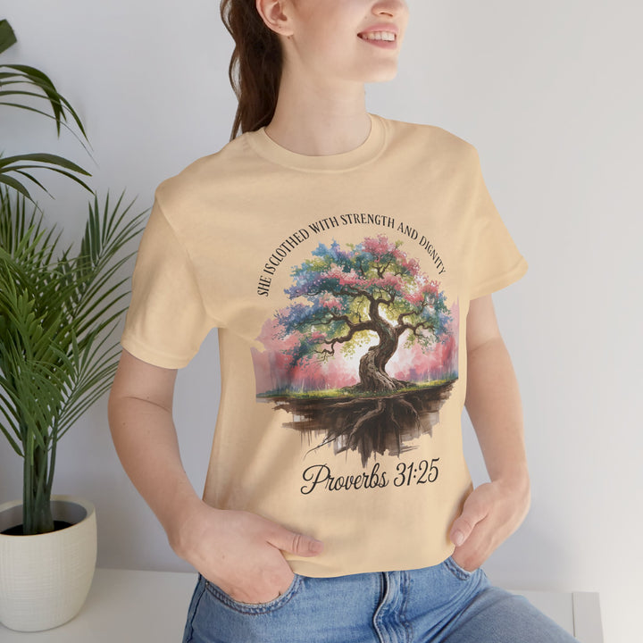 Tree of Life Tee Shirt - She Is Clothed with Strength and Dignity Proverbs 31:25 Watercolor Design