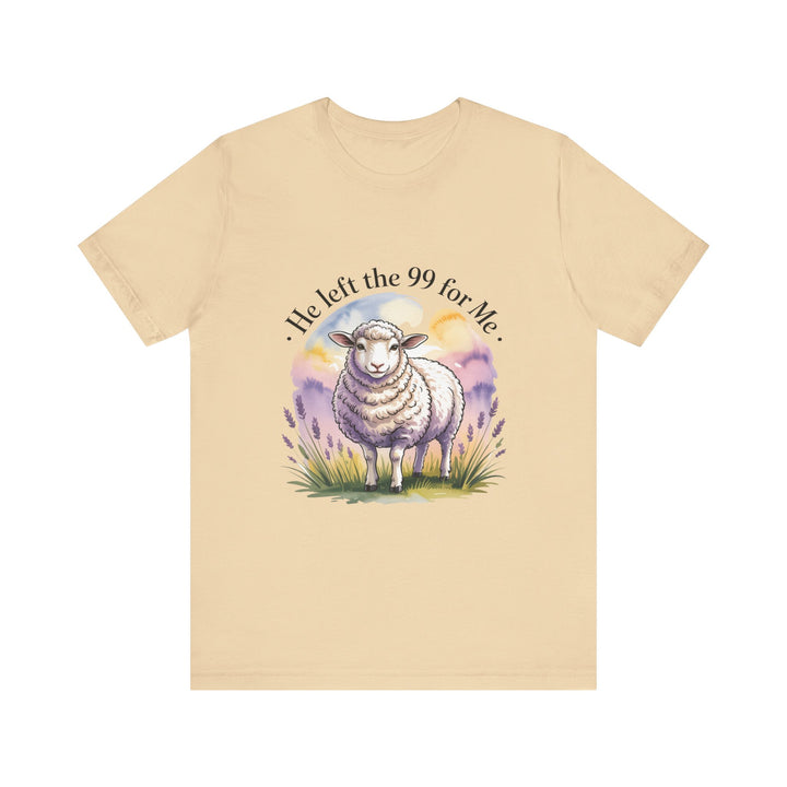 He Left the 99 for Me – Christian Lost Sheep Shirt