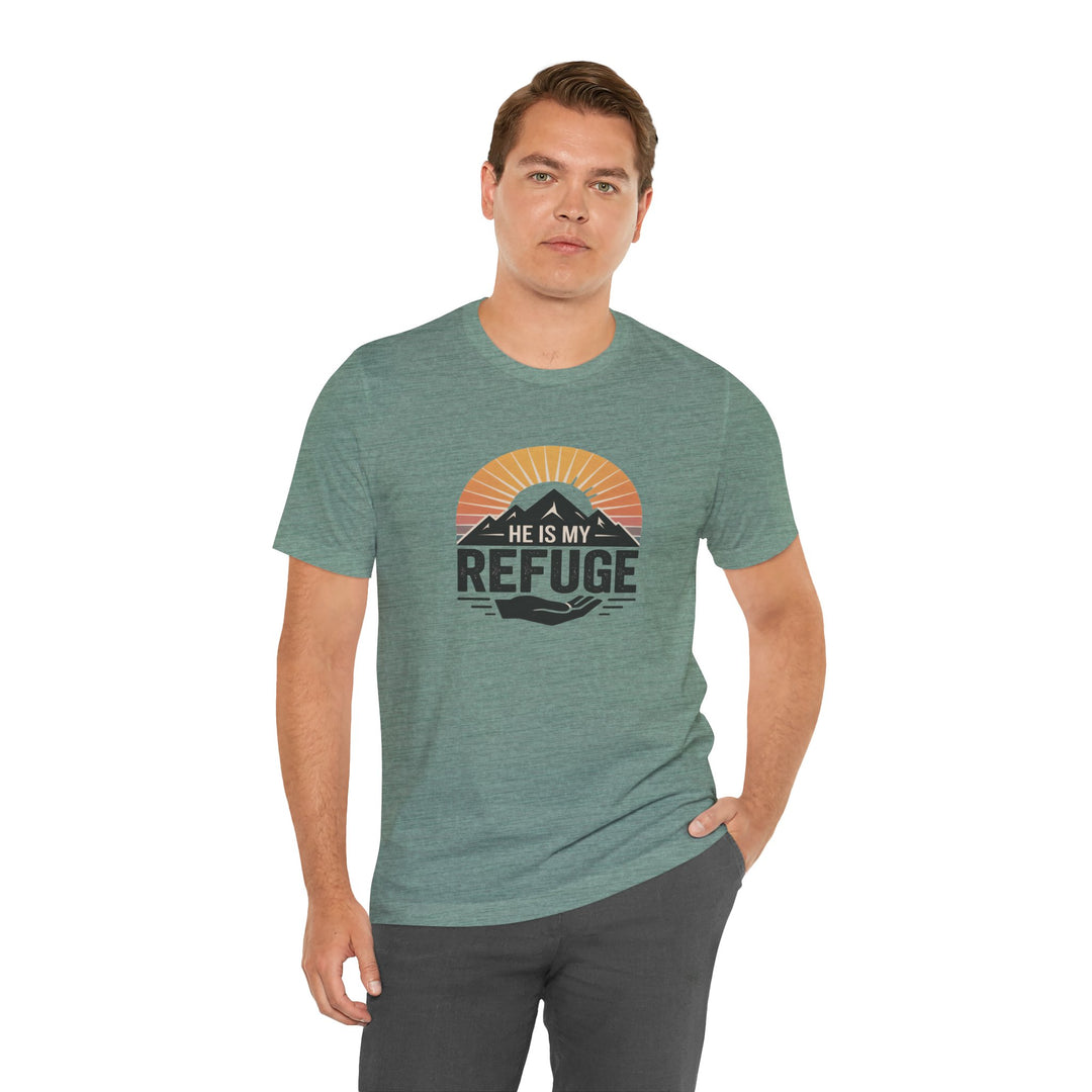 He Is My Refuge, Mountain Sunset Graphic Tee, Inspirational T-Shirt, Unisex Comfort Wear, Casual Outfit, Perfect Gift for Nature Lovers