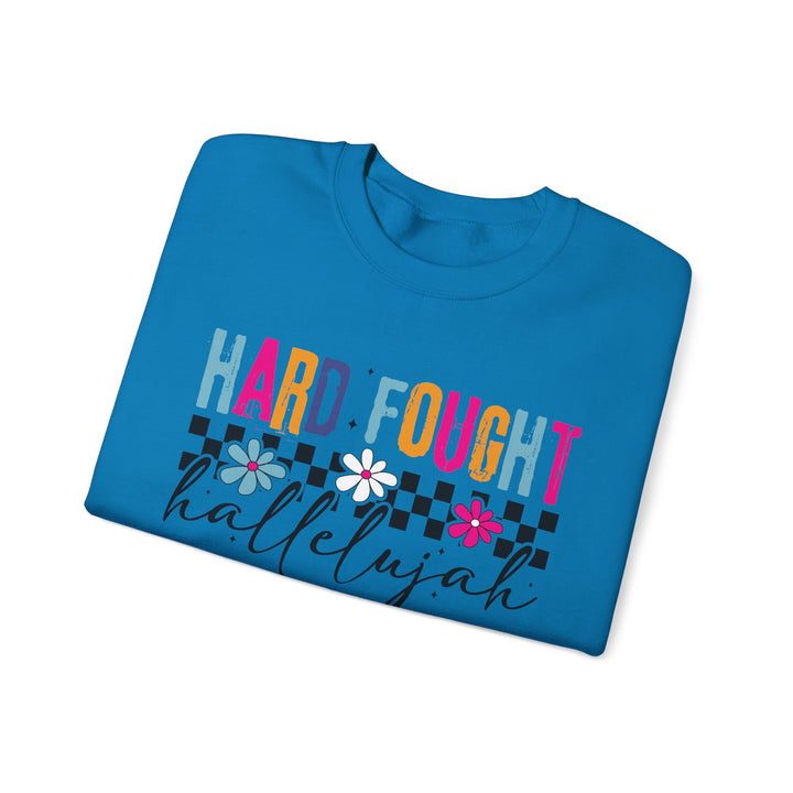Hard Fought Hallelujah Sweatshirt | Inspirational Crewneck | Gift for Her | Cozy Casual Wear | Perfect for Holidays and Celebrations
