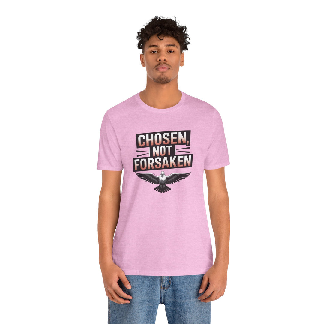 Chosen Not Forsaken Tee - Inspirational Unisex Jersey T-Shirt, Faith-Based Apparel, Motivational Gift, Casual Wear, Spiritual Fashion