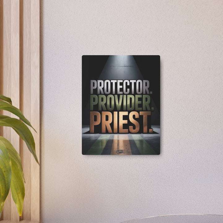 "Protector, Provider, Priest" - Three Roles of Godly Fathers Metal Wall Art