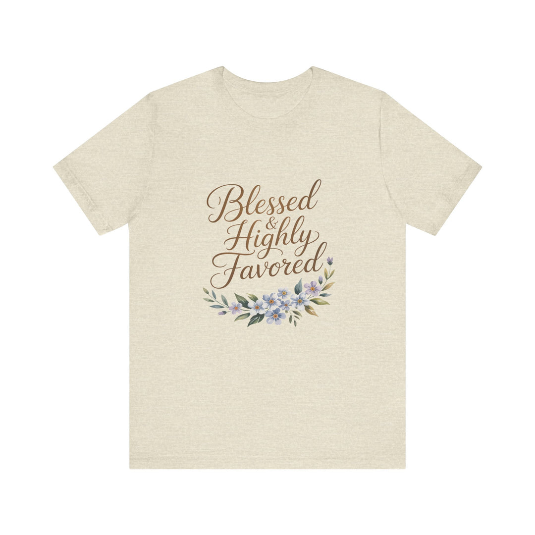 Floral Blessings Tee - Blessed Highly Favored, Inspirational T-Shirt, Gift for Her, Christian Apparel, Faith-Based Fashion