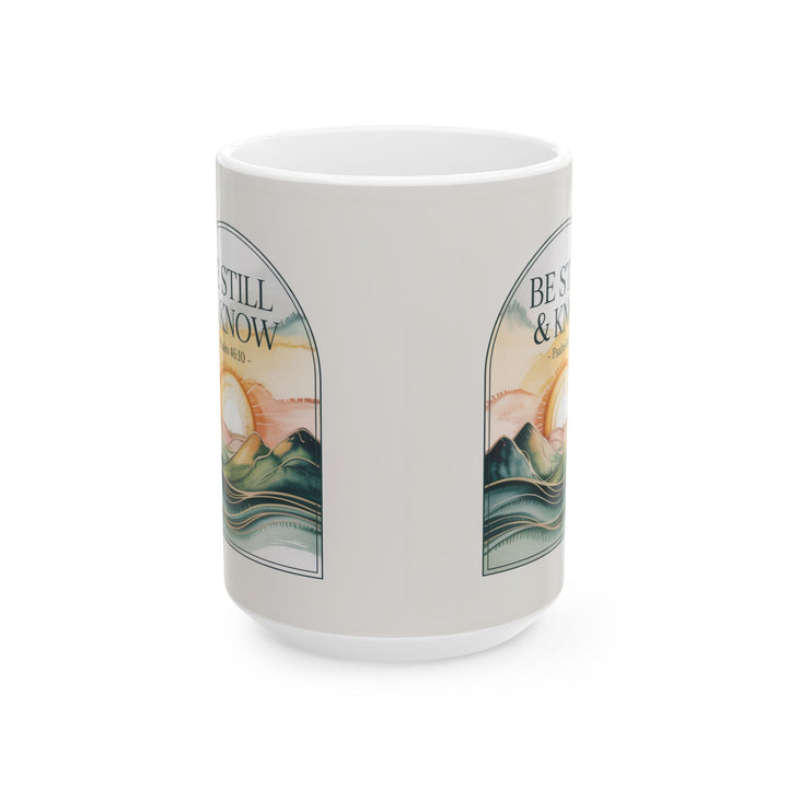 Be Still & Know – Psalm 46:10 Christian Mug