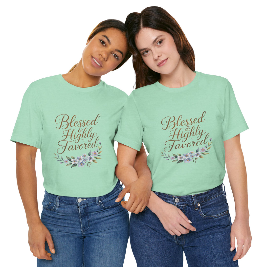 Floral Blessings Tee - Blessed Highly Favored, Inspirational T-Shirt, Gift for Her, Christian Apparel, Faith-Based Fashion