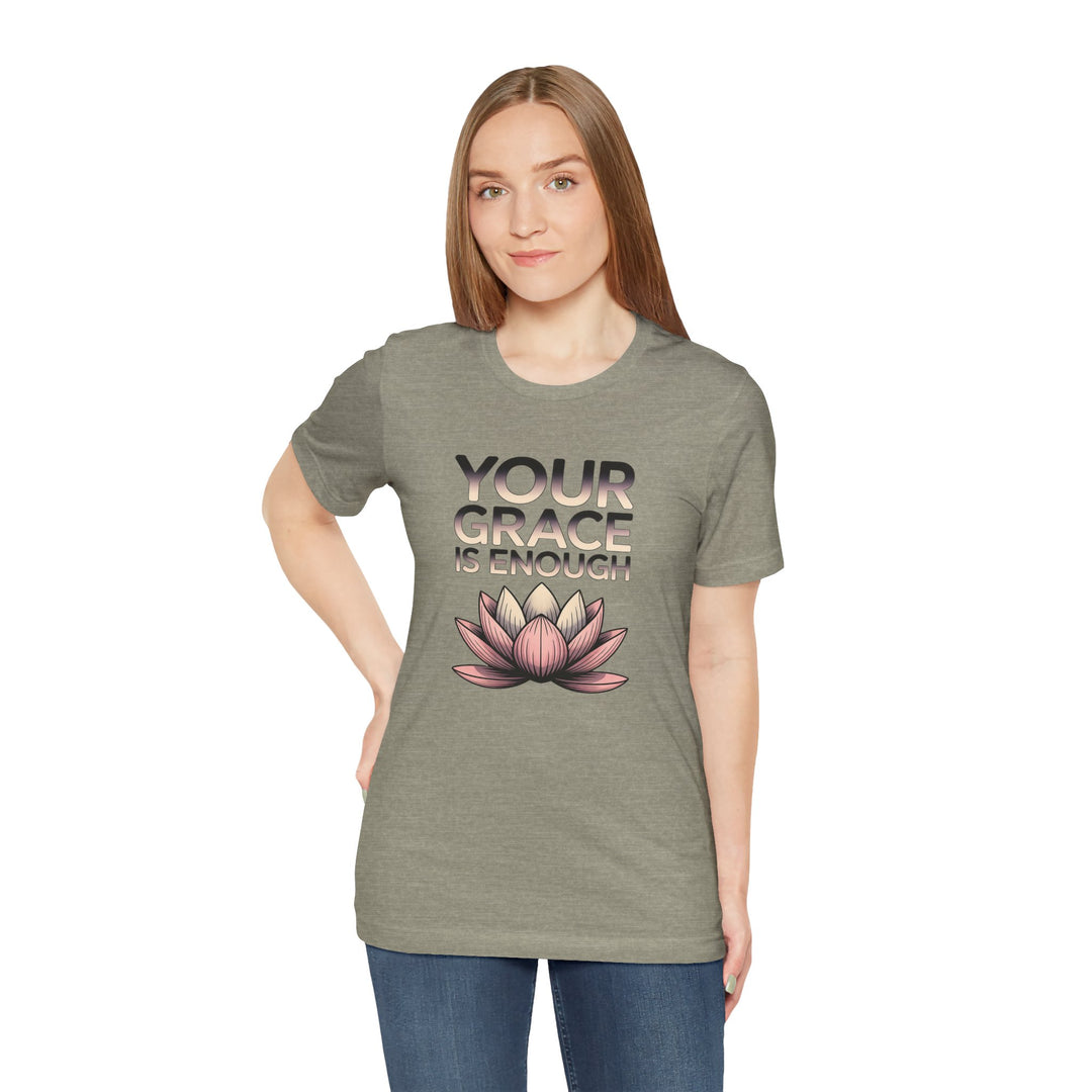 Inspirational Lotus Tee - Your Grace Is Enough, Motivational Shirt, Unisex Short Sleeve, Gift for Mindfulness Lovers, Spiritual Apparel